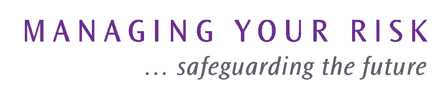 Managing your Risk, safeguarding your future